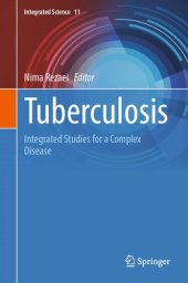 book Tuberculosis: Integrated Studies for a Complex Disease