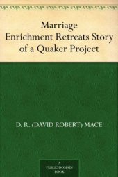 book Marriage Enrichment Retreats: Story of a Quaker Project