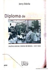 book Diploma de brancura: política social e racial no Brasil - 1917-1945