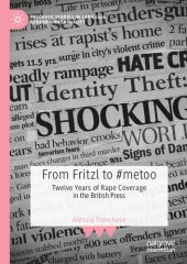 book From Fritzl to #metoo: Twelve Years of Rape Coverage in the British Press