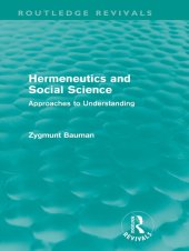 book Hermeneutics and Social Science (Routledge Revivals): Approaches to Understanding