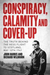 book Conspiracy, Calamity, and Cover-Up