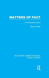 book Matters of Fact: A Sociological Inquiry