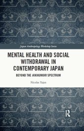 book Mental Health and Social Withdrawal in Contemporary Japan: Beyond the Hikikomori Spectrum