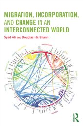 book Migration, Incorporation, and Change in an Interconnected World