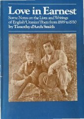 book Love in earnest: Some notes on the lives and writings of English 'Uranian' poets from 1889 to 1930