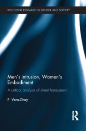 book Men's Intrusion, Women's Embodiment: A critical analysis of street harassment