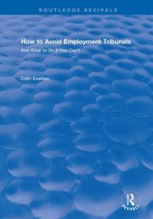 book How to Avoid Employment Tribunals: And What to Do If You Can't