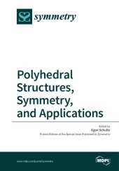 book Polyhedral Structures, Symmetry, and Applications