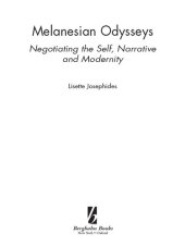 book Melanesian Odysseys: Negotiating the Self, Narrative and Modernity