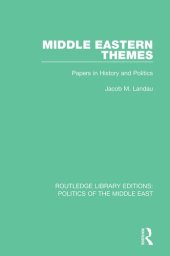 book Middle Eastern Themes: Papers in History and Politics