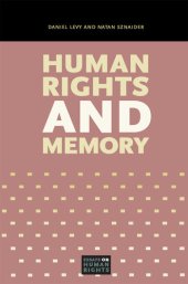 book Human Rights and Memory