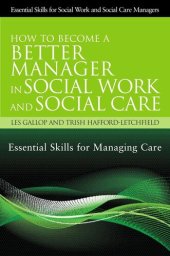 book How to Become a Better Manager in Social Work and Social Care