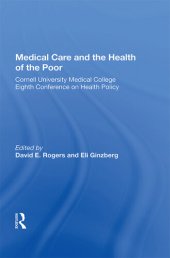 book Medical Careand the Health of the Poor: Cornell University Medical College Eighth Conference on Health Policy