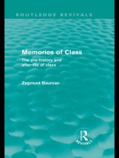 book Memories of Class: The Pre-History and After-Life of Class