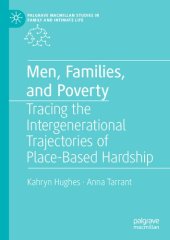 book Men, Families, and Poverty: Tracing the Intergenerational Trajectories of Place-Based Hardship