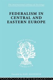 book Federalism in Central and Eastern Europe