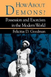 book How About Demons?: Possession and Exorcism in the Modern World