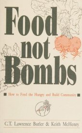 book Food Not Bombs: How to Feed the Hungry and Build Community