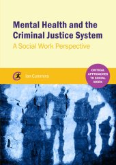 book Mental Health and the Criminal Justice System: A Social Work Perspective