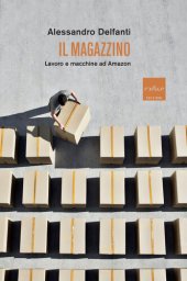 book Il magazzino. Lavoro e macchine ad Amazon