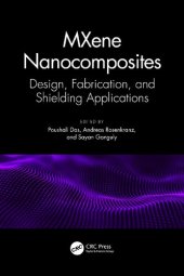 book MXene Nanocomposites: Design, Fabrication, and Shielding Applications