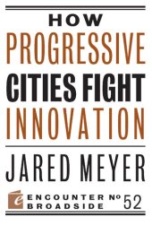 book How Progressive Cities Fight Innovation