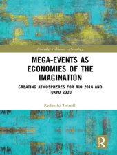 book Mega-Events as Economies of the Imagination: Creating Atmospheres for Rio 2016 and Tokyo 2020