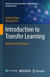 book Introduction to Transfer Learning: Algorithms and Practice