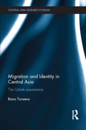 book Migration and Identity in Central Asia: The Uzbek Experience