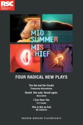 book Midsummer Mischief: Four Radical New Plays