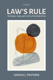 book Law's Rule: The Nature, Value, and Viability of the Rule of Law