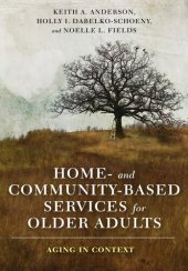 book Home- and Community-Based Services for Older Adults