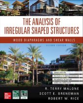 book The Analysis of Irregular Shaped Structures: Wood Diaphragms and Shear Walls,