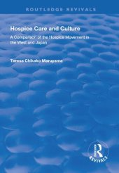 book Hospice Care and Culture: A Comparison of the Hospice Movement in the West and Japan