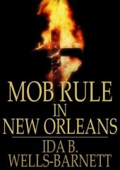 book Mob Rule in New Orleans (Dodo Press)