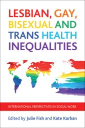 book Lesbian, Gay, Bisexual and Trans Health Inequalities