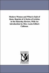 book Modern Women and What is Said of Them