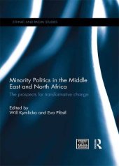 book Minority Politics in the Middle East and North Africa: The Prospects for Transformative Change