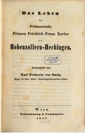 book Das Leben des Feldmarschalls Prinzen Friedrich Franz Xavier zu Hohenzollern-Hechingen