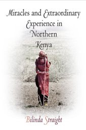 book Miracles and Extraordinary Experience in Northern Kenya