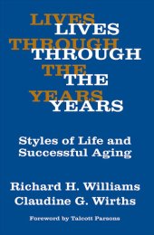 book Lives Through the Years: Styles of Life and Successful Aging