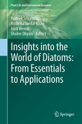 book Insights into the World of Diatoms: From Essentials to Applications