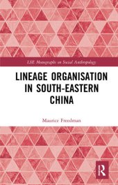 book Lineage Organisation in South-Eastern China