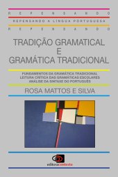 book Tradição gramatical e gramática tradicional