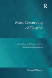 book Most Deserving of Death?: An Analysis of the Supreme Court's Death Penalty Jurisprudence