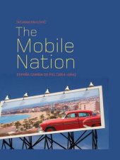 book The Mobile Nation: España Cambia de Piel (1954-1964)