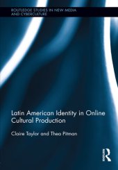 book Latin American Identity in Online Cultural Production