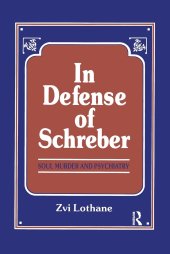 book In Defense of Schreber: Soul Murder and Psychiatry