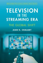 book Television in the Streaming Era: The Global Shift